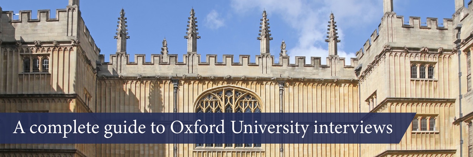 A Complete Guide to Oxford University Interviews