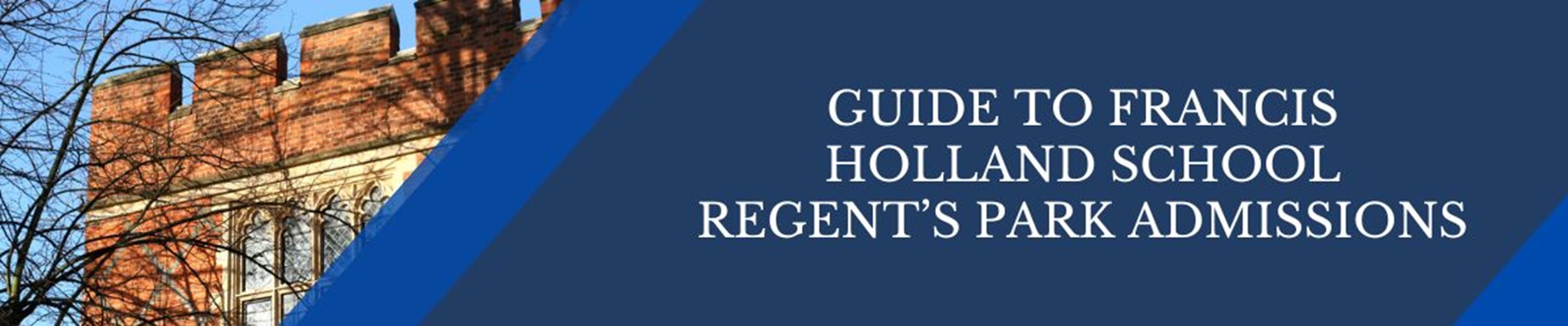 A Guide to Francis Holland School Regent’s Park Admissions