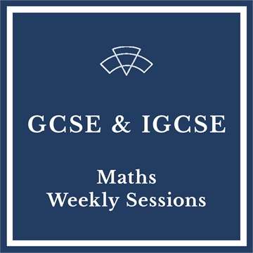 GCSE & IGCSE Maths - Weekly Sessions